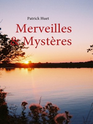 cover image of Merveilles & Mystères